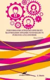 Performansın Sürdürülebilirliği İşletmelerde    Dinamik Yetenekler Ve Personel Güçlendİrme