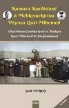 Komara Kurdistane u Mehkemekirina Peşewa Qazi Mihemed