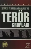 Siyasi Yapılanmalar ve Terör Grupları