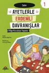 Bilge Kurabiye Yapıyor-Sabır-Ayetlerle Erdemli Davranışlar 1