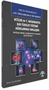 Acilde ve 1. Basamakta Kas İskelet Sistemi Ağrılarına Yaklaşım