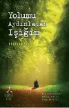 Yolumu Aydınlatan Işığım