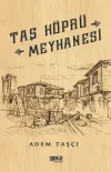 Taş Köprü Meyhanesi