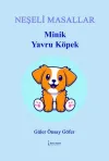 Minik Yavru Köpek - Neşeli Masallar