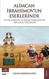 Alimcan İbrahimov'un Eserlerinde Tatar Başkurt ve Kazak Türklerinin Kültürel Değerleri