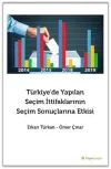 Türkiye’de Yapılan Seçim İttifaklarının Seçim Sonuçlarına Etkisi