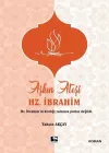 Aşkın Ateşi Hz. İbrahim