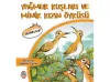 Yağmur Kuşları ve Minik Kızın Öyküsü