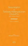Sosyolojinin ve Tarihsel Materyalizmin Oluşumu