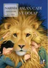 Narnia Günlükleri - Aslan Cadı ve Dolap