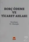 Borç Ödeme ve Ticaret Ahlakı (Cep Boy)