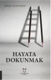 Hayata Dokunmak