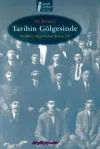 Tarihin Gölgesinde - Meşahir- i Meçhuleden Birkaç Zat