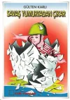 Savaş Yumurtadan Çıkar