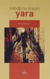 Kabuğunu Arayan Yara