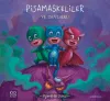 Pijamaskeliler ve Devgaru