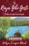 Rüya Gibi Geçti