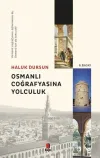 Osmanlı Coğrafyasına Yolculuk