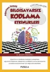 Çocuklar için AlgoritmaTemelli Bilgisayarsız Kodlama Etkinlikleri