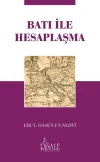Batı ile Hesaplaşma