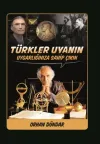 Türkler Uyanın - Uygarlığınıza Sahip Çıkın