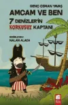 Amcam ve Ben-7 Denizlerin Korkusuz Kaptanı