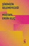 Şiirimizin Gelemeyeceği