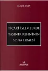 Ticari İşlemlerde Taşınır Rehninin Sona Ermesi (Ciltli)