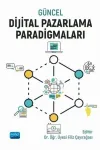 Güncel Dijital Pazarlama Paradigmaları