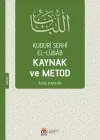 Kuduri Şerhi El-Lübab Kaynak ve Metod