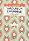 Varoluşun Savunması - Tek Kişilik Oyun