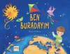 Ben Buradayım