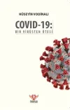 Covid-19: Bir Virüsten Ötesi
