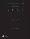 Esbab-ı Mucibe’den Retoriğe Hukukta Gerekçe
