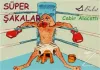 Süper Şakalar