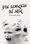 Die Schreie In Mır