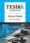 Medeni Hukuk - Tesir Çalışma Kitabı