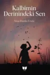 Kalbimin Derinindeki Sen