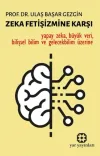 Zeka Fetişizmine Karşı