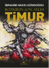 Bozkırın Son Atlısı Timur