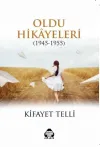Oldu Hikayeleri (1945-1955)