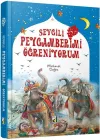 Sevgili Peygamberimi Öğreniyorum (Ciltli)
