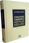 Türkçedeki Yabancı Sözcükler Sözlüğü (Ciltli)