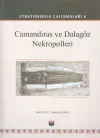 Camandıras ve Dalagöz Nekropolleri - Stratonikeia Çalışmaları 6 (Ciltli)