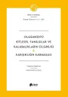 Olağanüstü Kitlesel Yanılgılar ve Kalabalıkların Çılgınlığı-Karışıklığın Karmaşası