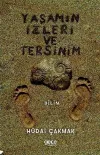 Yaşamın İzleri ve Tersinim