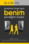 Sevemez Kimse Beni Benim Sevdiğim Kadar