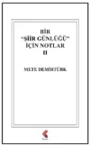 Bir "Şiir Günlüğü" İçin Notlar 2