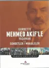 Gurbette Mehmed Akif’le Yaşamak ve Sohbetler Makaleler