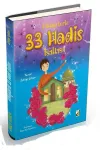 Hikayelerle 33 Hadis Işıltısı (Ciltli)